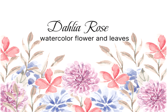 Download Dahlia and Rose Watercolor Flower - Watercolor flower Collection